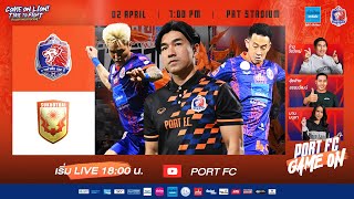 LIVE  PORT FC vs SUKHOTHAI FC  THAI LEAGUE 1 202324  PORT FC GAME ON [upl. by Wieren531]