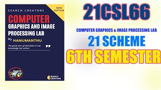 VTU 21CSL66 Computer Graphics and Image Processing Lab  Course Overview and Benefits [upl. by Labors]