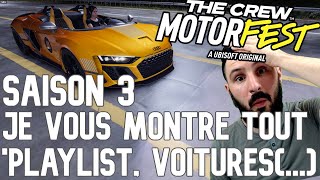 THE CREW MOTORFEST  SAISON 3  JE VOUS MONTRE TOUT  PLAYLIST NOUVELLES VOITURES GAMEPLAY SUMMIT [upl. by Savory]