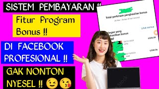 Kreator Facebook Profesional Begini Sistem Pembayaran Monetisasi Bonus Facebook Cek Penjelasannya [upl. by Tipton60]