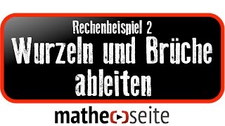 Wurzel ableiten Brüche ableiten Beispiel 2  A1302 [upl. by Tolley]