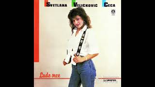 Svetlana Velickovic Ceca Budi decko moj 1989 [upl. by Kappenne]