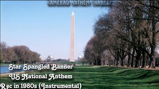 The Star Spangled Banner  US National Anthem 1980s Instrumental [upl. by Furlong]