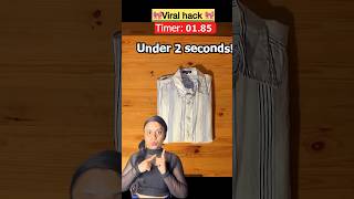 Viral shirt folding hack😱just 2 secs😳shortsfashionhacksviralhackshacksyoutubeshortshack [upl. by Mazlack]