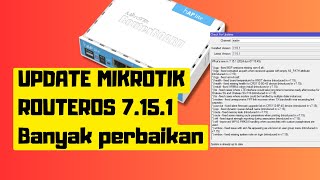 update mikrotik RouterOS 7151  Banyak sekali perbaikannya [upl. by Fermin]