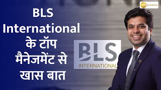 Shikhar Agrawal JMD BLS International talk on companys upcoming IPO Mergers and Acquisitions [upl. by Horodko]