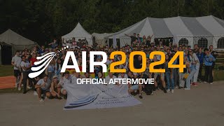 AIR 2024  Official Aftermovie [upl. by Ume]