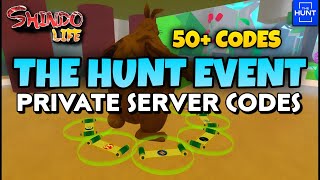 50 CODES THE HUNT EVENT Private Server Codes in Shindo Life  The Hunt Roblox shindolife codes [upl. by Winson]