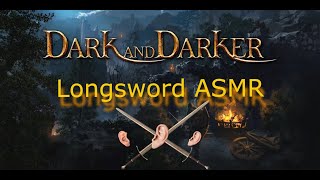 Dark and Darker Longsword ASMR [upl. by Egiap]