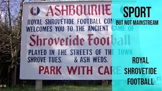 Royal Shrovetide Football  Ashbourne [upl. by Nomyt]