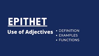 Epithet  Epithet Definition and Examples  Use of Adjective [upl. by Lonnard]