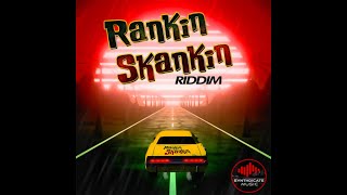 Rankin Skankin Riddim Mix Full Capleton Fantan Mojah Lutan Fyah Jah Thunder x Drop Di Riddim [upl. by Suiramaj265]