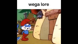 Wega lore [upl. by Iaj55]