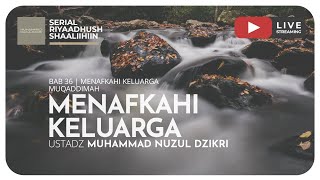 828 MENAFKAHI KELUARGA  Riyaadush Shaallihin [upl. by Nathanoj]