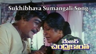 Sukhibhava Sumangali Major Chandra Kanth Video Songs  NTR Mohanbabu Ramykrishna Nagma [upl. by Asit]