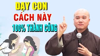 Đừng bỏ qua lời khuyên này sẽ dạy con 100 thành công  Vấn Đáp Thầy Thích Pháp Hòa [upl. by Owain]