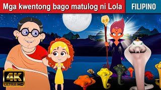 Mga kwentong bago matulog ni Lola  Kwentong Pambata Tagalog  Filipino Fairy Tales  Tagalog Story [upl. by Neibart]