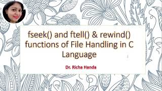 ftell fseek and rewind function of file handling [upl. by Kassia729]