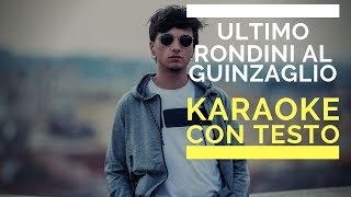 Rondini al guinzaglio by Ultimo Instrumental Version  KARAOKE CON TESTO [upl. by Ahcsas738]