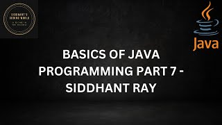 BASICS OF JAVA PROGRAMMING PART 7  ERROR HANDLING AND FILE INPUT  OUTPUT  SIDDHANTS CODING WORLD [upl. by Adebayo]