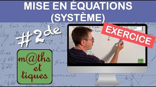 EXERCICE  Mettre un problème en équations Système  Seconde [upl. by Faso]