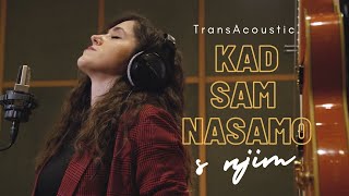 Kad sam nasamo s njim  TransAcoustic  Gibonni cover [upl. by Whallon129]