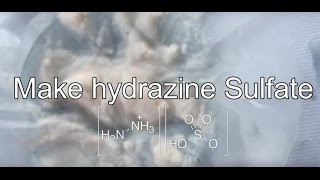 Making Hydrazine SulfateRocket Fuel and Precursor to luminol [upl. by Epillihp]