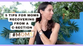 MOMS Yoga amp Meditation 5 Tips for Moms Recovering from a CSection [upl. by Fishman]