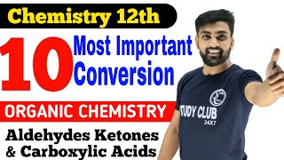 Most Important Conversion  Aldehyde Ketone amp Carboxylic Acid  Class 12  Cbse  Organic Chemistry [upl. by Enel732]