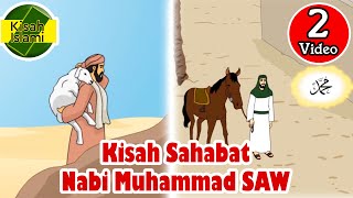 Sahabat Nabi Muhammad SAW part 8  Kisah Islami Channel [upl. by Oirramed]