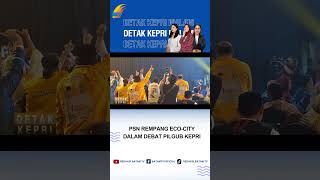 PSN REMPANG ECOCITY DALAM DEBAT PILGUB KEPRI [upl. by Latonia]