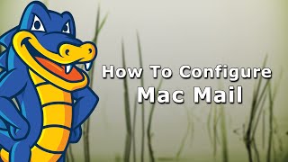 How To Configure Mac mail [upl. by Hametaf]