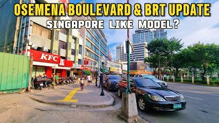 IS CEBU CITY BECOMING LIKE SINGAPORE  OSMENA BOULEVARD AND BRT PROJECT UPDATE Updated tour [upl. by Adnamra]