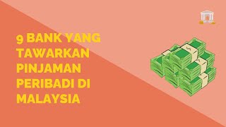 Senarai Bank Yang Tawarkan Pinjaman Peribadi di Malaysia [upl. by Neened]