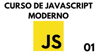 CURSO DE JAVASCRIPT MODERNO  Ep 01 [upl. by Decca]