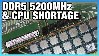 HW News  First DDR5 at 5200MHz CPU Shortage for DIY amp Apple T2 [upl. by Dray482]