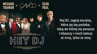 CNCO  HEY DJ ft Meghan Trainor Sean Paul Tłumaczenie PL [upl. by Haimehen]