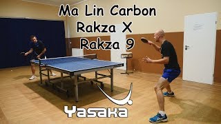 YASAKA Rakza X  Rakza 9  Ma Lin Carbon blade [upl. by Oigaib]