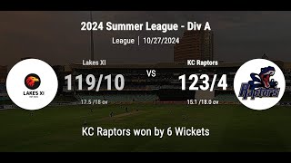 2024 Summer League  Div A Lakes XI vs Raptors [upl. by Neelrak]