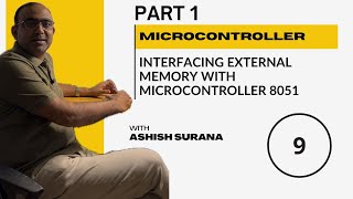 Lect 9 part 1 How to Interface External Memory with the 8051 Microcontroller [upl. by Nor]