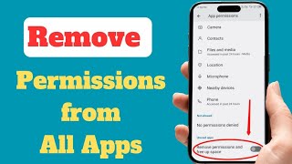 How To Remove Permissions From Apps On Android phonesHow to remove permissions if App isnt used [upl. by Yemerej]