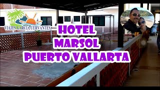 HOTEL MARSOL PUERTO VALLARTA [upl. by Ronalda]