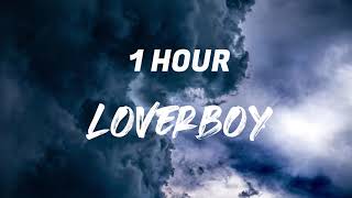 AWall  Loverboy  1 HOUR [upl. by Rafael]