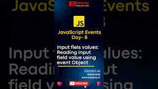 JavaScript Events Day8  Input files values Reading input field value using event Object [upl. by Okiek905]