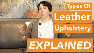 Types Of Leather Upholstery Explained [upl. by Latvina55]