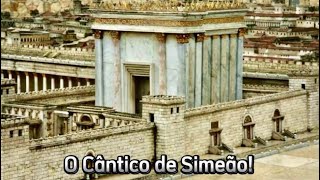 O cântico de Simeão [upl. by Okihsoy534]