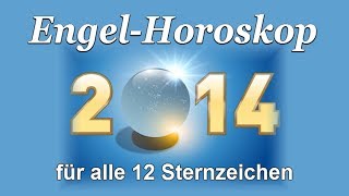 EngelHoroskop für alle 12 Sternzeichen für 2014  Conny Koppers [upl. by Colvin]