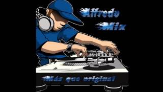 YA TE OLVIDE REMIX 2014 ALFREDO MIX Dj [upl. by Bricker]