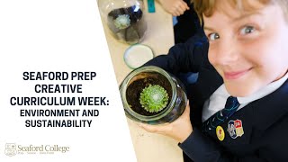 Seaford Prep School Creative Curriculum Week  Environment and Sustainability [upl. by Yruam744]