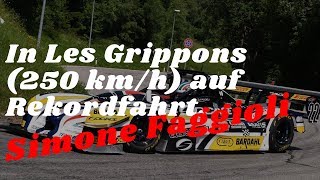 Simone Faggioli in Les Grippons 250 kmh auf Rekordfahrt [upl. by Maltz]